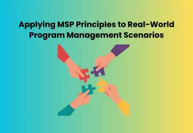 Applying MSP Principles to Real-World Program Management Scenarios 
